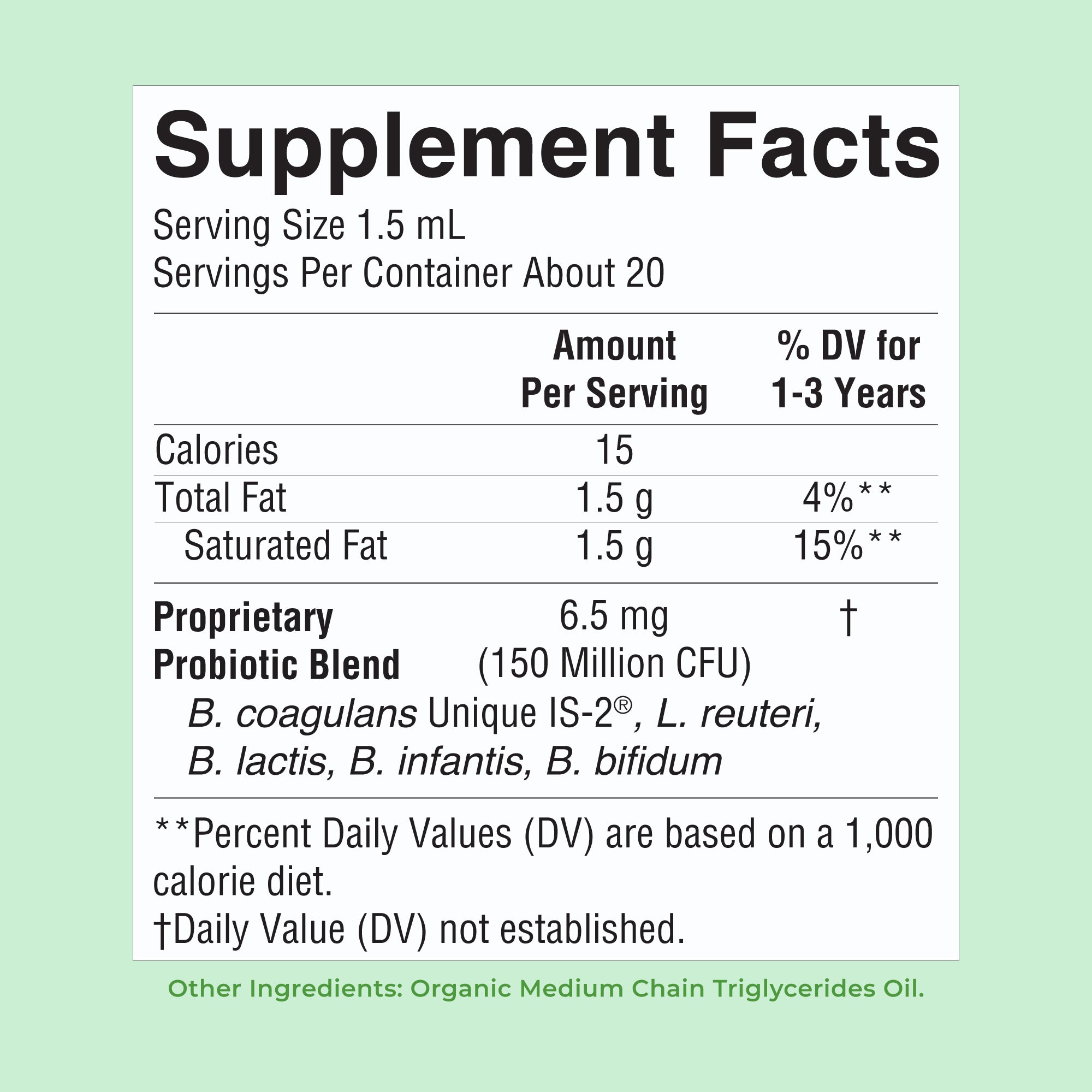 Organic Toddler Liquid Probiotic 1oz Unflavored Supplement Facts